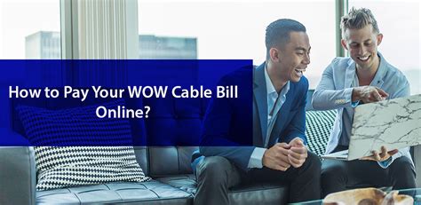 Wow pay my bill - The water that comes out of your faucets isn’t free, so you’ll get a periodic water bill for the water you use. Most municipalities offer residents the option to pay water bill online, which is usually one of the most convenient methods of ...